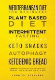 Mediterranean Diet for Beginners, Plant Based Diet, Intermittent Fasting for Women, Keto Snacks, Autophagy, Ketogenic Bread