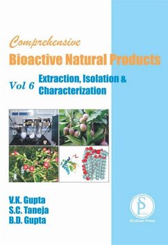 Comprehensive Bioactive Natural Products (Extraction, Isolation & Characterization) (eBook, ePUB) - Gupta, V. K.; Taneja, S. C.