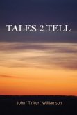 Tales 2 Tell (eBook, ePUB)