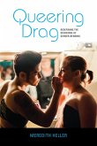 Queering Drag (eBook, ePUB)