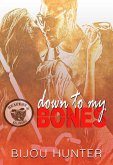 Down To My Bones (Reapers MC: Ellsberg Chapter, #1) (eBook, ePUB)