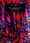 Der expressive Extremist (eBook, ePUB)