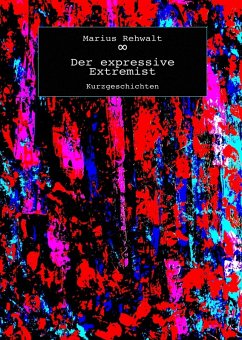 Cover Der expressive Extremist (eBook, ePUB)