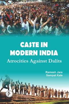 Cover Caste In Modern India Atrocities Against Dalits (eBook, ePUB)
