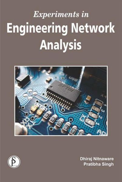 Experiments In Engineering Network Analysis (eBook, ePUB) Experiments In Engineering Network Analysis (eBook, ePUB)