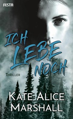 Ich lebe noch (eBook, ePUB) - Marshall, Kate Alice