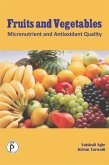 Fruits And Vegetables (Micronutrient And Antioxidant Quality) (eBook, ePUB) Fruits And Vegetables (Micronutrient And Antioxidant Quality) (eBook, ePUB)