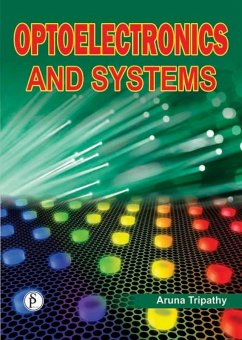 Optoelectronics And Systems (eBook, ePUB) - Tripathy, Aruna