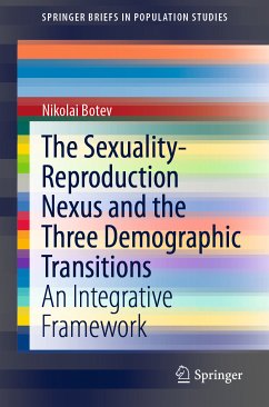 The Sexuality-Reproduction Nexus and the Three Demographic Transitions (eBook, PDF) - Botev, Nikolai