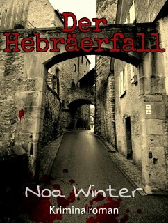 Der Hebräerfall (eBook, ePUB) - Winter, Noa