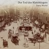 Der Tod des Kleinbürgers (MP3-Download) - Bild 1