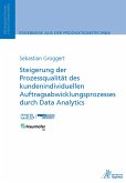 Steigerung der Prozessqualität des kundenindividuellen Auftragsabwicklungsprozesses (eBook, PDF)