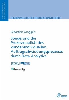 Steigerung der Prozessqualität des kundenindividuellen Auftragsabwicklungsprozesses (eBook, PDF) - Groggert, Sebastian