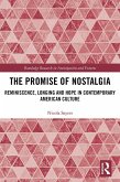 The Promise of Nostalgia (eBook, ePUB)