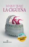 Lo que trajo la cigüeña (eBook, ePUB)