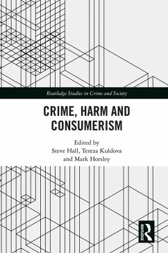 Crime, Harm and Consumerism (eBook, ePUB)