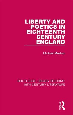 Liberty and Poetics in Eighteenth Century England (eBook, PDF) - Meehan, Michael