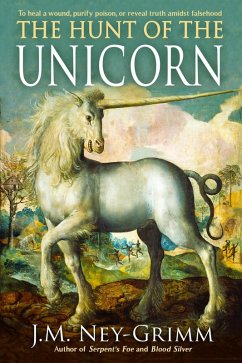 The Hunt of the Unicorn (eBook, ePUB) - Ney-Grimm, J. M.