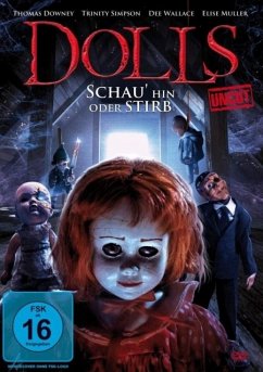 Dolls - Schau hin oder stirb Uncut Edition - Wallace,Dee/Simpson,Trinity/Downey,Thomas