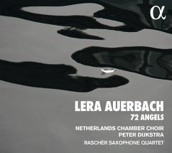 72 Angels-In Splendore Lucis - Dijkstra/Netherlands Chamber Choir/Raschèr Saxoph.