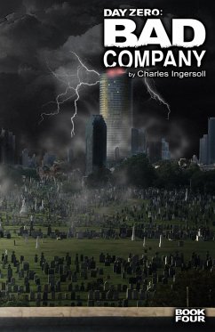 Day Zero: Bad Company (eBook, ePUB) Cover Day Zero: Bad Company (eBook, ePUB)