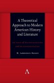 A Theoretical Approach to Modern American History and Literature (eBook, ePUB)