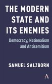 The Modern State and Its Enemies (eBook, ePUB)
