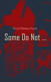 Some Do Not ... (eBook, ePUB)