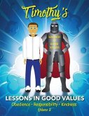 Timothy's Lessons In Good Values (eBook, ePUB)