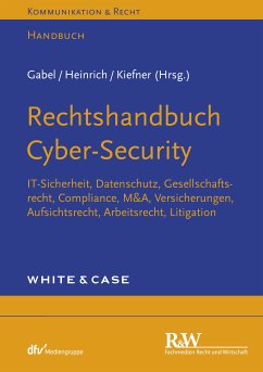 Rechtshandbuch Cyber-Security (eBook, PDF) - Gabel, Detlev; Heinrich, Tobias; Kiefner, Alexander