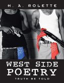 West Side Poetry: Truth Be Told (eBook, ePUB)