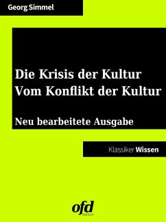 Die Krisis der Kultur - Vom Konflikt der Kultur (eBook, ePUB) - Simmel, Georg