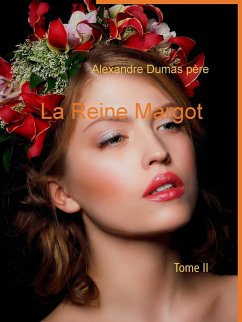 La Reine Margot (eBook, ePUB) - Dumas Père, Alexandre