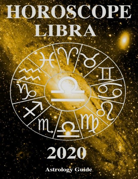 Horoscope 2020 - Libra (eBook, ePUB) Horoscope 2020 - Libra (eBook, ePUB)