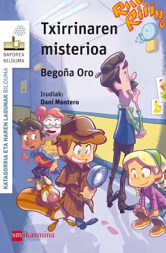 Txirrinaren misterioa (fixed-layout eBook, ePUB) - Oro Pradera, Begoña