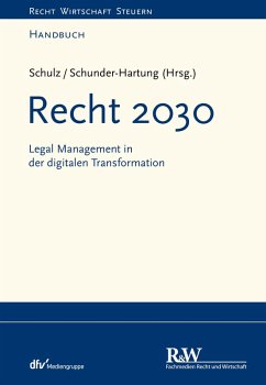 Recht 2030 (eBook, PDF) - Schulz, Martin R.; Schunder-Hartung, Anette
