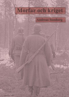 Morfar och kriget (eBook, ePUB) - Stenberg, Andreas