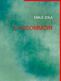 L'ASSOMMOIR (eBook, ePUB)