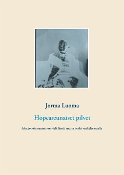 Hopeareunaiset pilvet (eBook, ePUB) - Luoma, Jorma