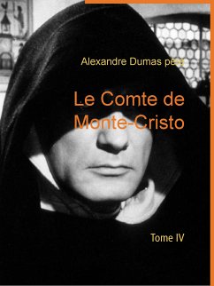 Le Comte de Monte-Cristo (eBook, ePUB) - Dumas père, Alexandre