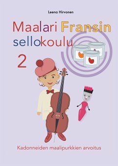 Maalari Fransin sellokoulu 2 (eBook, ePUB) - Hirvonen, Leena