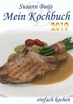 Mein Kochbuch - Edition 2019 (eBook, ePUB)
