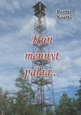 Kun mennyt palaa... (eBook, ePUB)