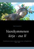 Vuosikymmenen kirja - osa II, Elämä on laiffii (eBook, ePUB)