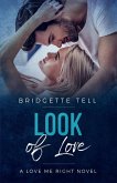 Look of Love (Love Me Right, #3) (eBook, ePUB)