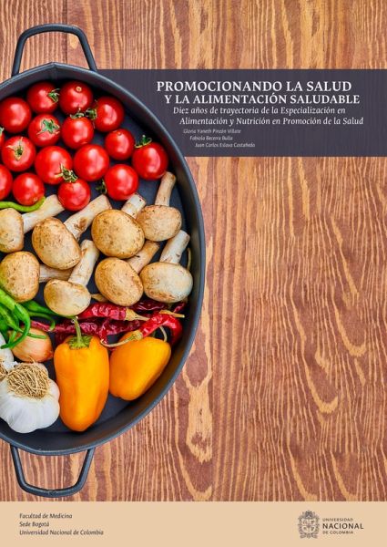 Promocionando la salud y la alimentación saludable (eBook, ePUB) Promocionando la salud y la alimentación saludable (eBook, ePUB)