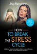 How to break the Stress cycle (eBook,... - Bild 1