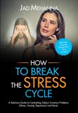 How to break the Stress cycle (eBook, ePUB)