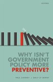 Why Isn't Government Policy More Preventive? (eBook, ePUB)