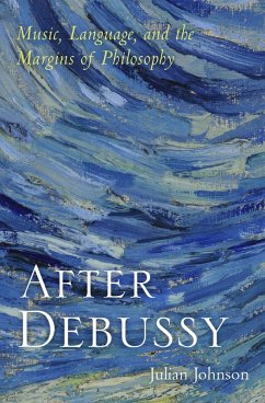After Debussy (eBook, ePUB) - Johnson, Julian